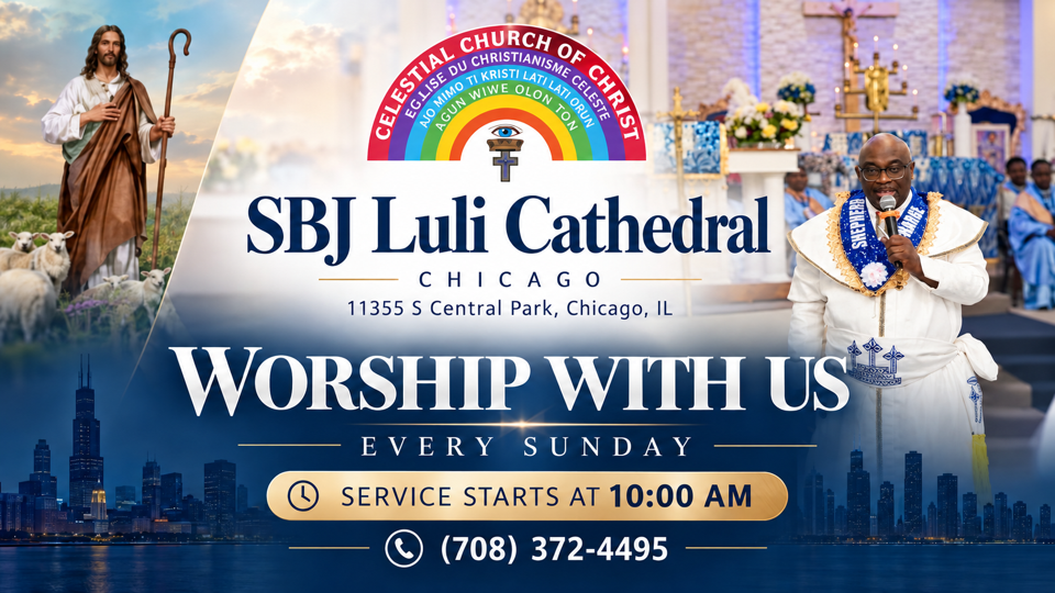 SBJ Luli Cathedral worship banner with the renewed Celestial Church of Christ logo and the Shepherd in Charge.